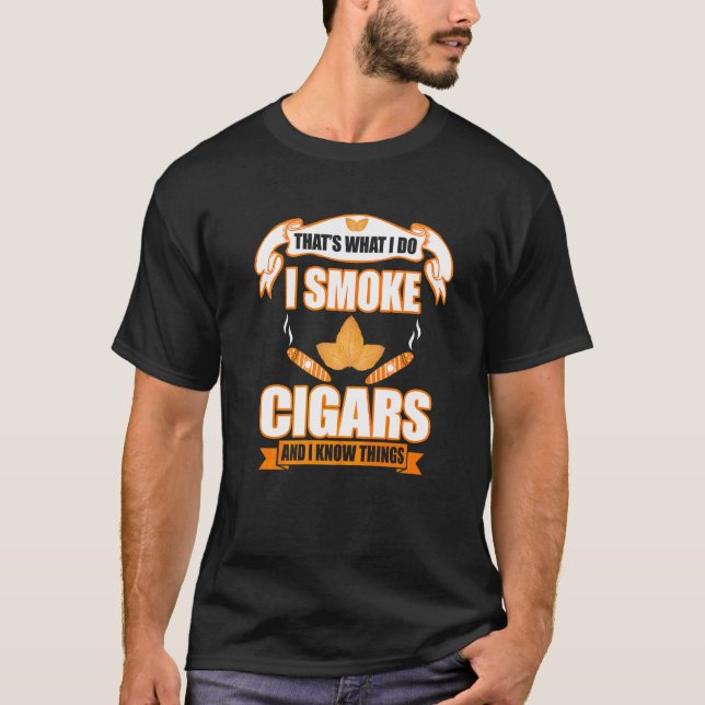 I Rauch Zigarren Zigarren Sprichwort 4 T-Shirt (Vorderseite)