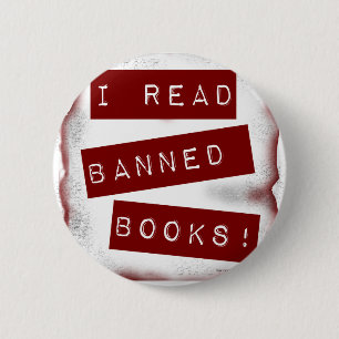 I Read Banned Books Bookworm Slogan Button