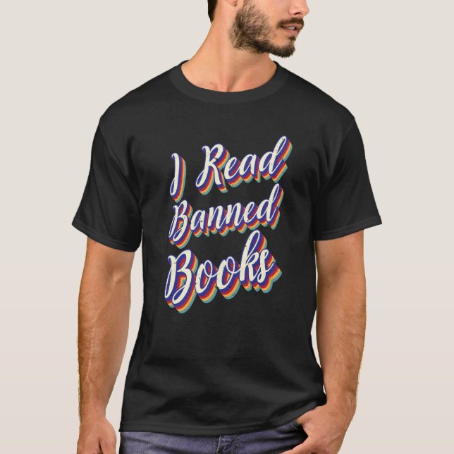 I Read Banned Books Florida School Libraries  3 T-Shirt (Vorderseite)