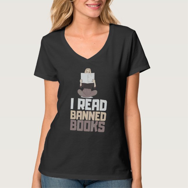 I Read Banned Books Reader Bookworm 11 T-Shirt (Vorderseite)