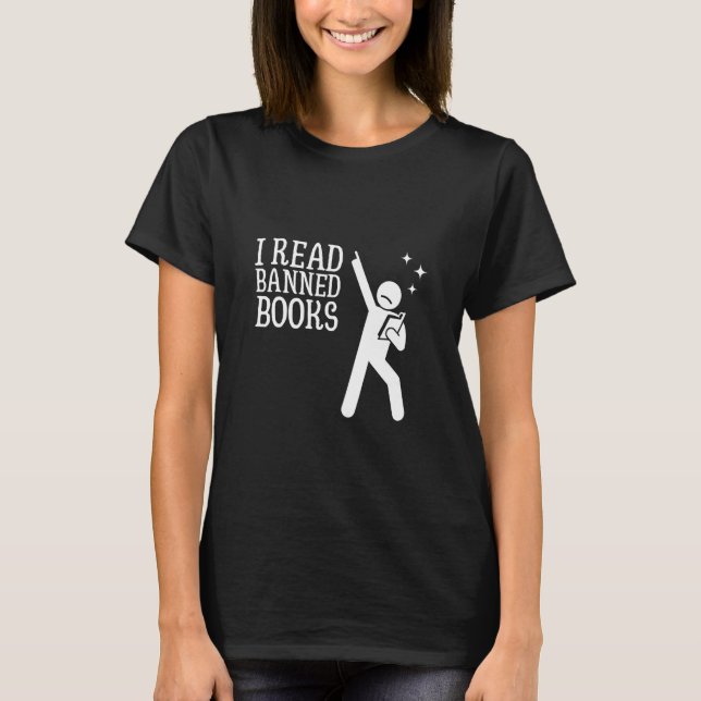 I Read Banned Books Reader Bookworm 4 T-Shirt (Vorderseite)