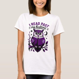 I Read Past My Bedtime Funny Owl Book Lover T-Shirt