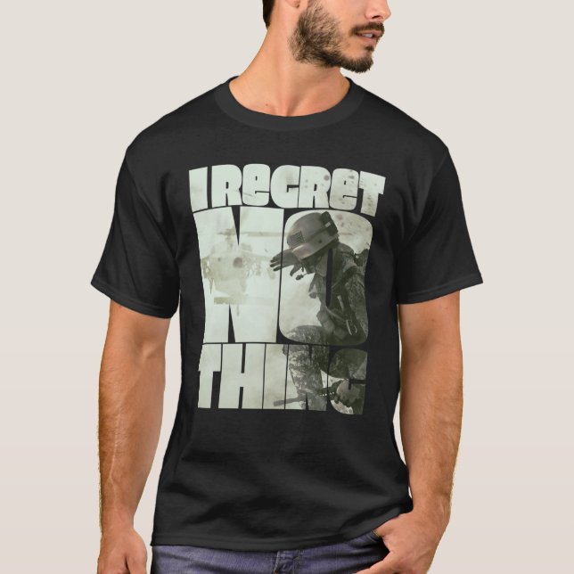 I Regret Nothing  3 T-Shirt (Vorderseite)