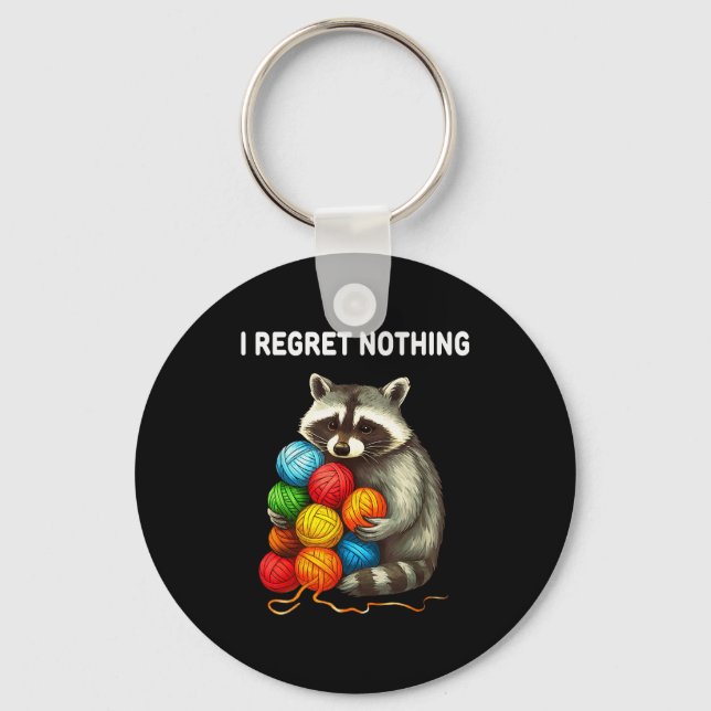 I Regret Nothing Funny Raccoon Yarn Lover  Schlüsselanhänger (Vorderseite)