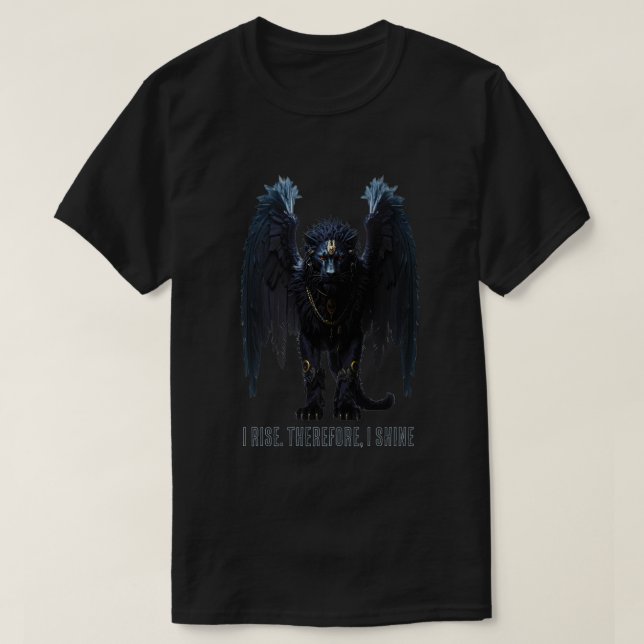 I rise. Therefore, I shine 001a T-Shirt (Design vorne)