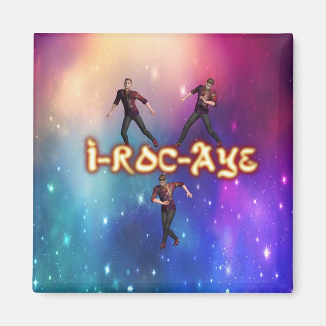 I-Roc-Aye Serious Moves Magnet (Vorne)