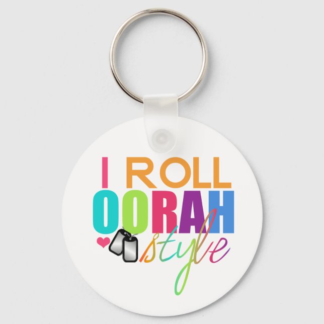 I Roll OORAH Style Schlüsselanhänger (Vorderseite)
