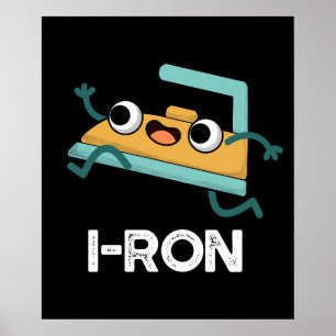 I ron Funny Running Iron Pun Dark BG Poster