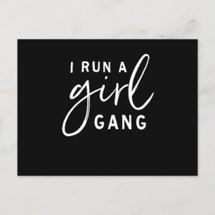 I Run A Girl Gang Mommy Life Motherhood Parenting Postkarte