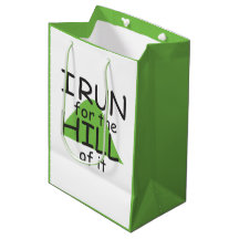 I Run for the Hill it © - Funny Runner Geschenktas