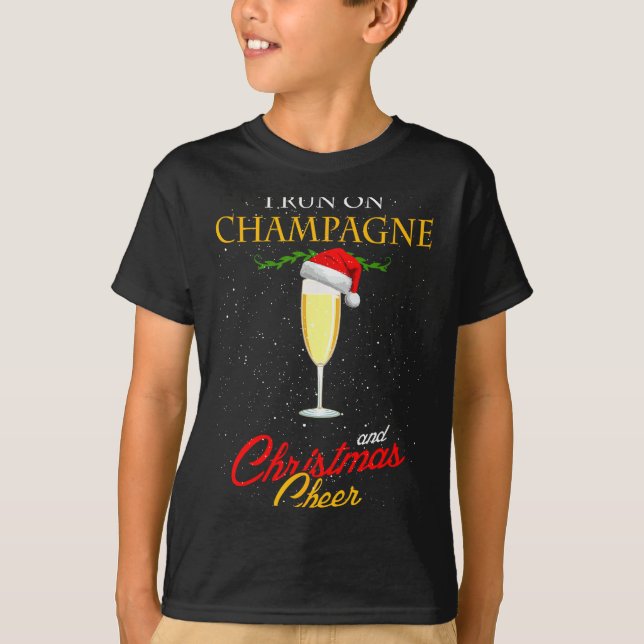 I Run On Champagne And Christmas Cheer Sparkling W T-Shirt (Vorderseite)
