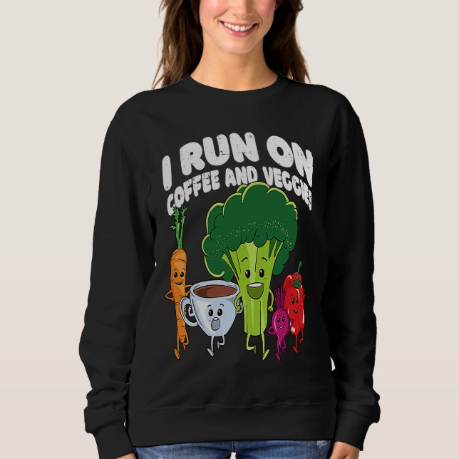 I Run On Coffee And Veggies Vegan Runner Vegetaria Sweatshirt (Vorderseite)
