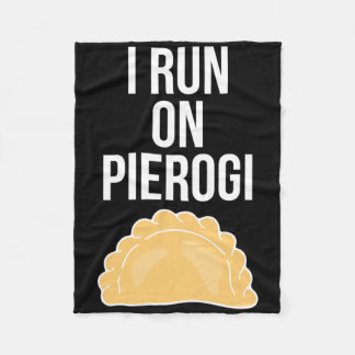 I Run On Pierogi Funny Ukrainian Polish Slavic Dum Fleecedecke