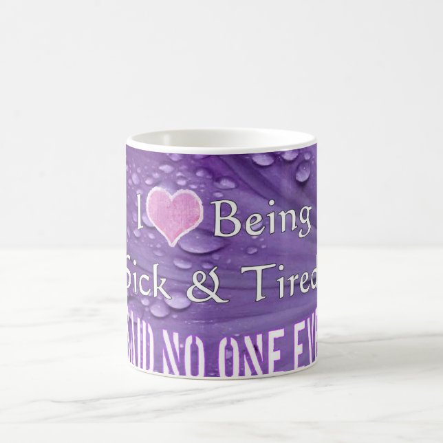 I sagte die Liebe, die krank u. müde ist, keine Tasse (Mittel)