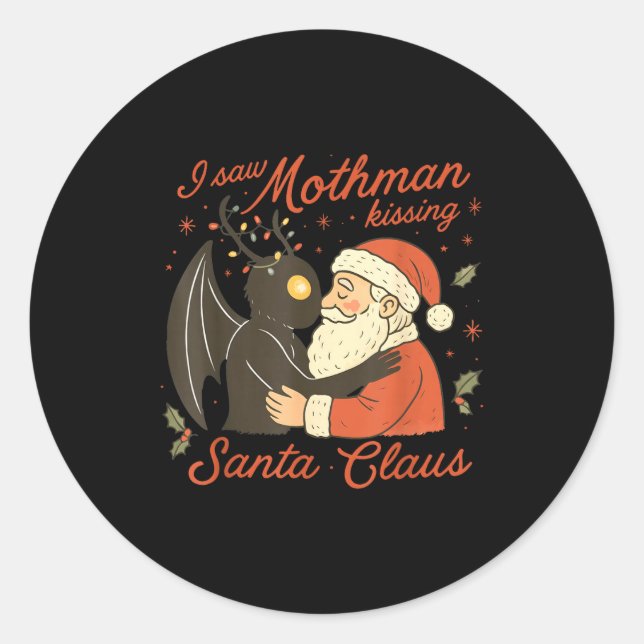 I Saw Mothman Kissing Santa Funny Christmas Santa  Runder Aufkleber (Vorderseite)