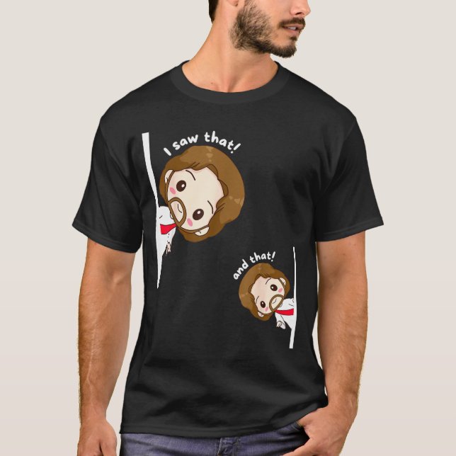 I Saw That Karma Jesus Funny Saying Quote Meme Bib T-Shirt (Vorderseite)