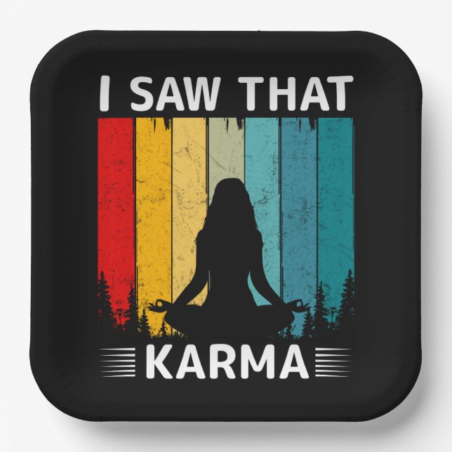 I Saw That Karma Pappteller (Vorderseite)