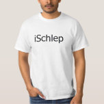 I SCHLEP "ischlep" LUSTIGER JÜDISCHER YIDDISH T-Shirt<br><div class="desc">I SCHLEP "ischlep" LUSTIGER JÜDISCHER YIDDISH SPASS</div>