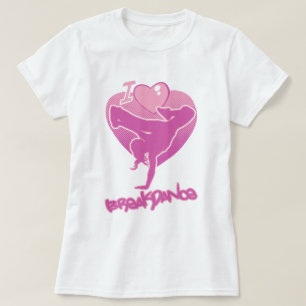 I schließt Breakdance girly auf T-Shirt