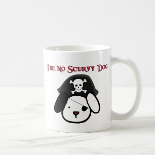 I seien Sie kein Scurvy Hund! Tasse