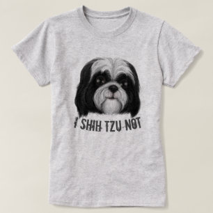 I Shih Tzu Not T-Shirt