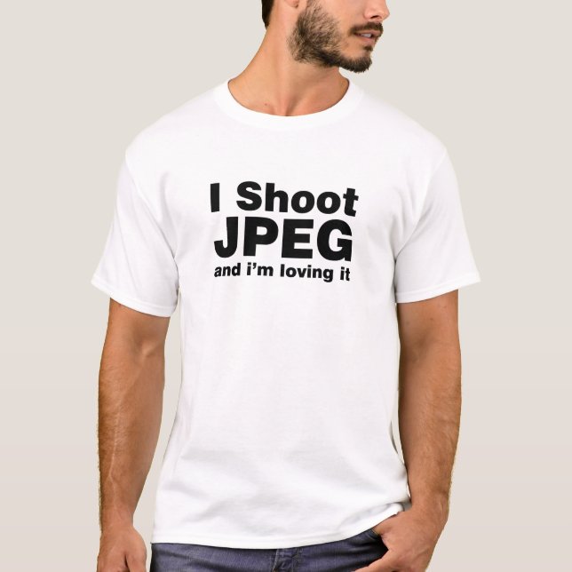 I Shoot JPEG T-Shirt (Vorderseite)