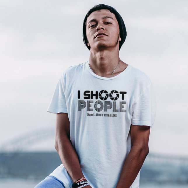I shoot people funny photographer lover quote T-Shirt (Von Creator hochgeladen)