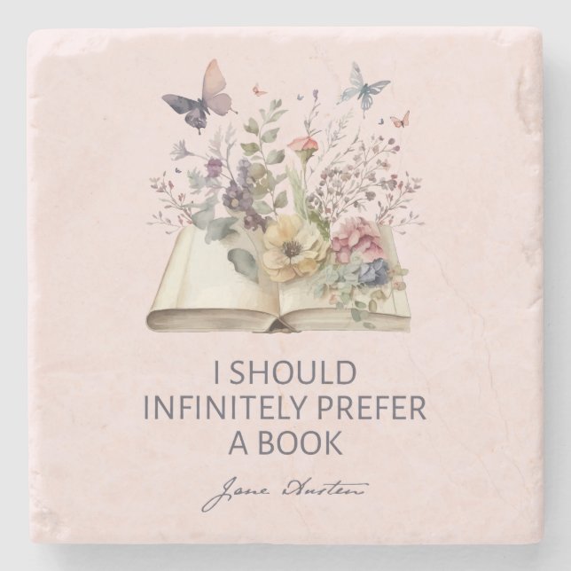 I Should Infinitely Prefer A Book II - Jane Austen Steinuntersetzer (Vorderseite)