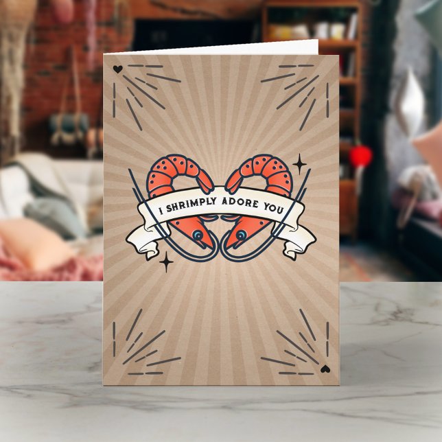 I Shrimpe Adore You Shrimp Tattoo Valentine Karte (Von Creator hochgeladen)