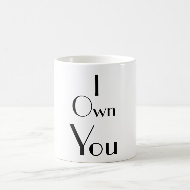 I Sie besitzen Sprüche-Typografie Kaffeetasse (Mittel)
