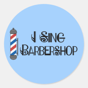 I Sing Barbershop Geschenk Runder Aufkleber