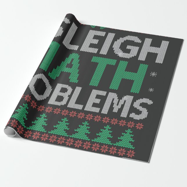 I Sleigh Mathe Problems Funny Ugly Xmas Sweater Geschenkpapier (Ungerollt)