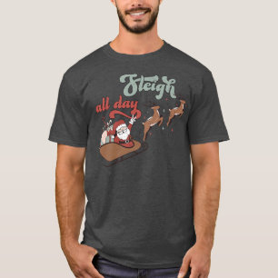 I Sleigh Weihnachten Weihnachten Weihnachten Renti T-Shirt