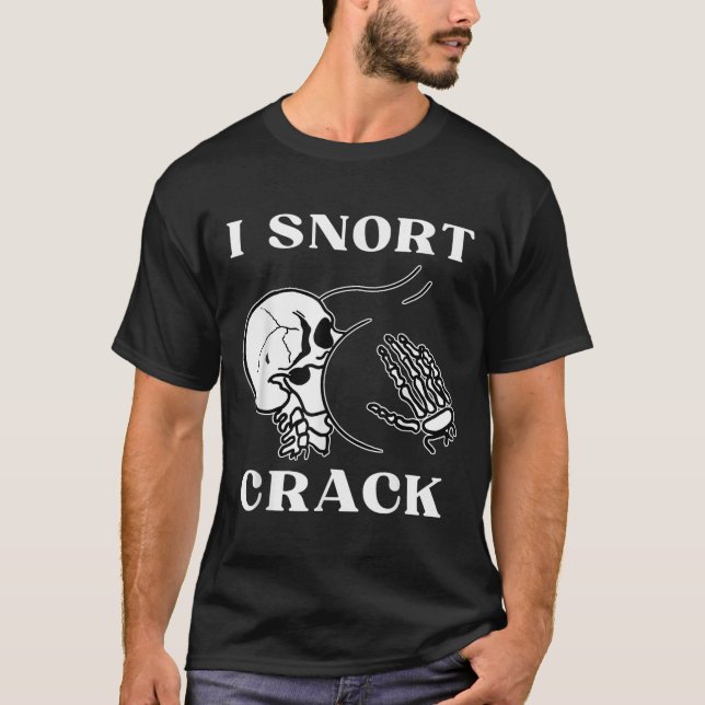 I Snort Crack Skeleton Skull Butt Funny Soky Hallo T-Shirt (Vorderseite)