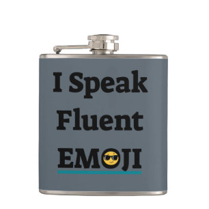 I Speak Fluent Emoji Flachmann