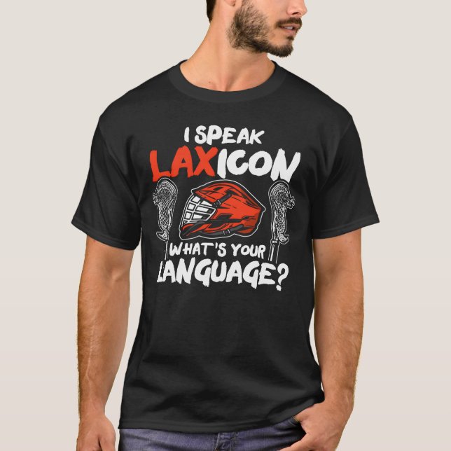 I Speak Laicon Whats Your Language Sports friend T-Shirt (Vorderseite)