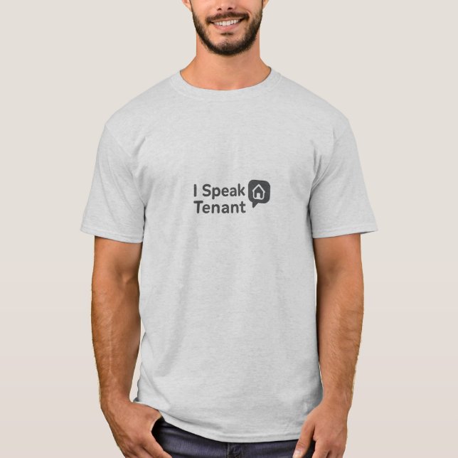 I Speak Tenant Premium T-Shirt (Vorderseite)