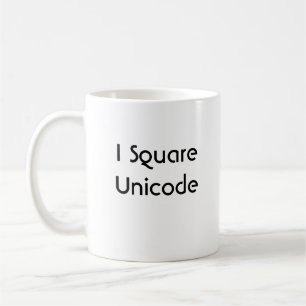 I Square Unicode-Tasse Kaffeetasse