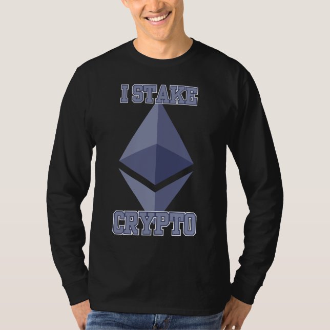 I Stake Crypto Ethereum Passive Power Ledger Codie T-Shirt (Vorderseite)