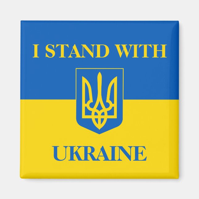 I Stand With Ukraine. Ukrainian Flag & Trident. Magnet (Vorne)