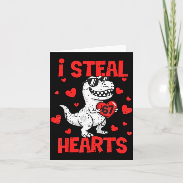 I Steal 67 Hearts T-rex Six Seven Valentines Day B Karte (Vorderseite)