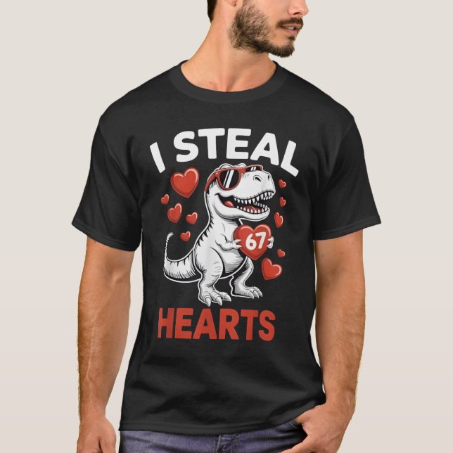 I Steal 67 Hearts Valentine’s Day Six Seven Meme T T-Shirt (Vorderseite)
