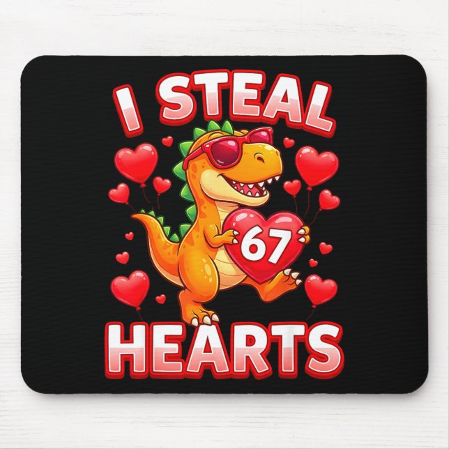 I Steal Hearts 67 Trex Kids Valentines Meme Six Se Mousepad (Vorne)