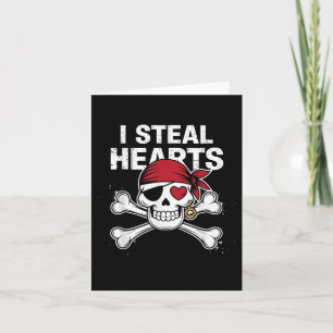 I Steal Hearts Valentinstag Pirate Funny Valenti Karte