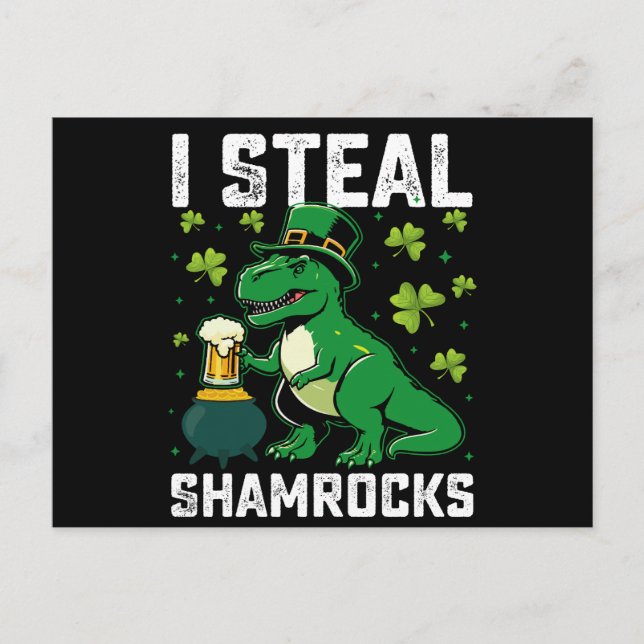 I Steal Kleeblatts T Rex Dinosaur St Patrick's Day Postkarte (Vorderseite)