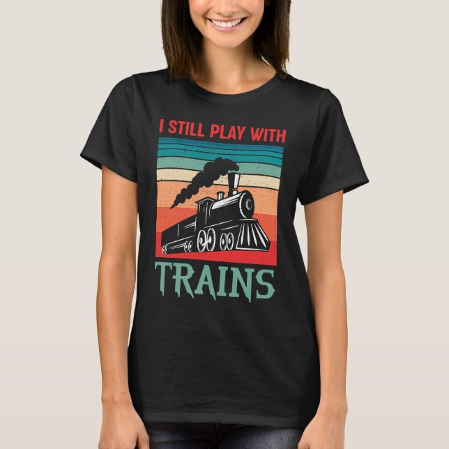 I still play with trains retro train children T-Shirt (Vorderseite)