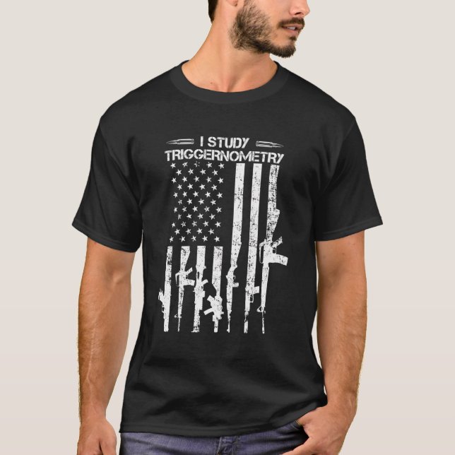 I Studie Triggerometry US Flag Pro Gun Guns Design T-Shirt (Vorderseite)
