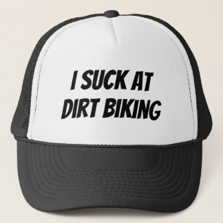 I Suck At Dirt Biking Trucker Hat Truckerkappe