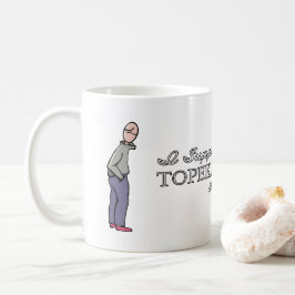 I support the Topeka Art Guild Mug Kaffeetasse
