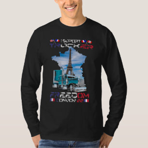 I support Trucker Freedom Convoy 22 Frankreich Kan T-Shirt